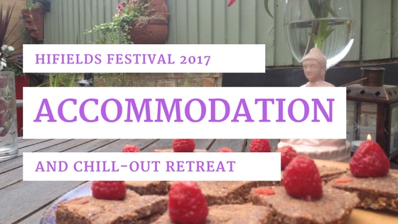 HiFields 2017 Chill-out Accommodation Retreat Package